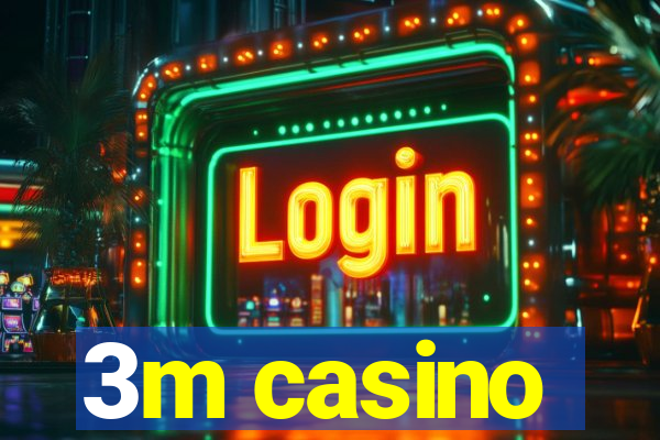 3m casino